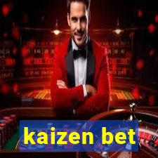kaizen bet